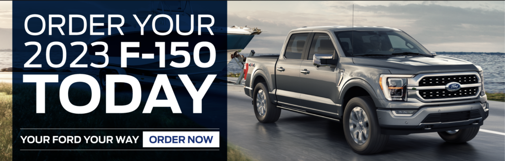 The Wait is Over! Place Your Orders for the All-New 2023 Ford F-150 At ...
